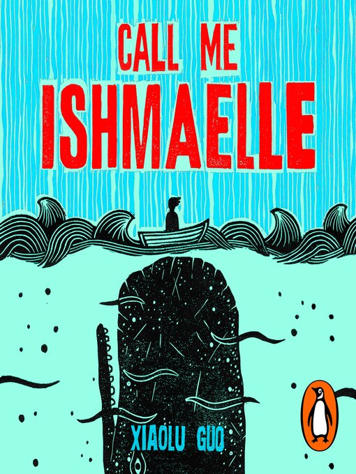 Title details for Call Me Ishmaelle by Xiaolu Guo - Available